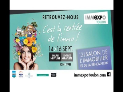 Immexpo Toulon : le seul salon immobilier du Var Ouest