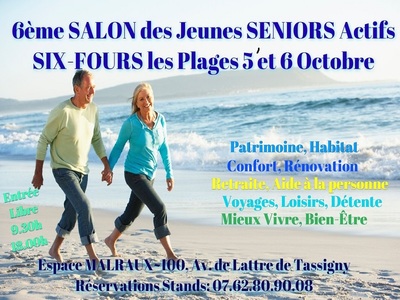 6 me Salon des Jeunes Seniors 5 et 6 Octobre 2018 